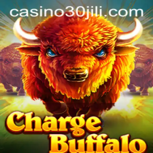 ChargeBuffalo: An Engaging Adventure with 30jili