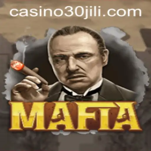 Exploring the Intricacies of Mafia and the Enigmatic ‘30jili’ Phenomenon