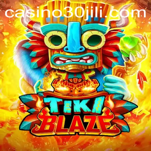Discover the Exciting World of TikiBlaze with 30jili